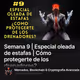 Semana 9 | Especial oleada de estafas | Cómo protegerte de los drenadores?