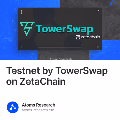 Testnet by TowerSwap on ZetaChain