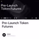 Pre-Launch Token Futures