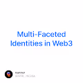 Multi-Faceted Identities in Web3
