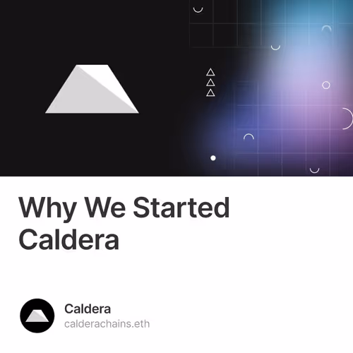 Why We Started Caldera