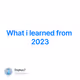 What i learned from 2023