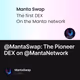 @MantaSwap: The Pioneer DEX on @MantaNetwork