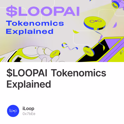 $LOOPAI Tokenomics Explained