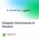 Chapter One Invests in Hexens