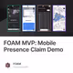FOAM MVP: Mobile Presence Claim Demo