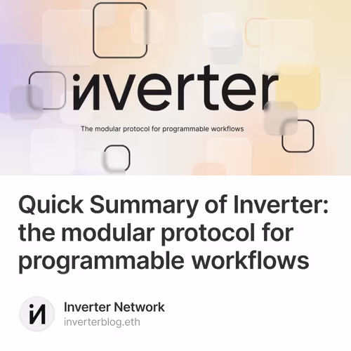 Quick Summary of Inverter: the modular protocol for programmable workflows