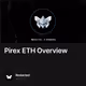 Pirex ETH Overview