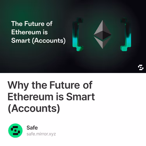 Why the Future of Ethereum is Smart (Accounts)