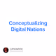 Conceptualizing Digital Nations