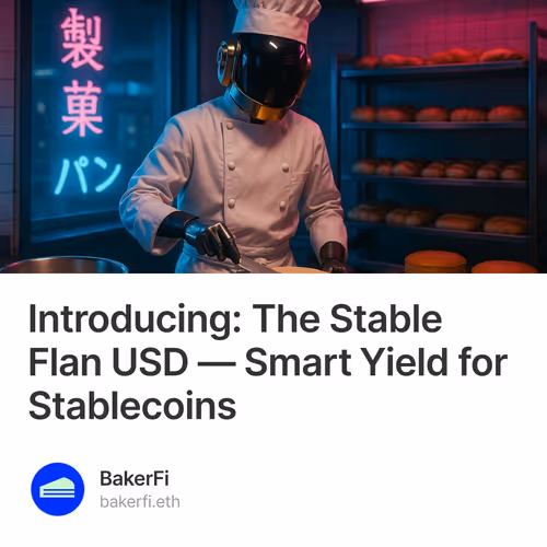 Introducing: The Stable Flan USD — Smart Yield for Stablecoins