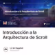 Introducción a la Arquitectura de Scroll