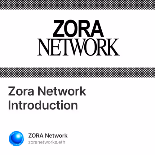 Zora Network Introduction