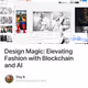 Design Magic: Elevating Fashion with Blockchain and AI