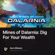 Mines of Dalarnia: Dig For Your Wealth
