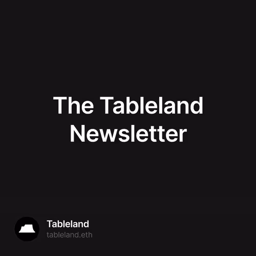 The Tableland Newsletter
