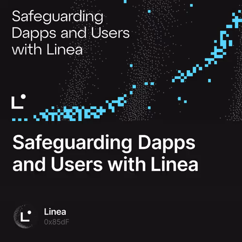 Safeguarding Dapps and Users with Linea