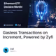 Gasless Transactions on Increment, Powered by Zyfi