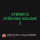 STØNED & STÅRVING VOLUME 2