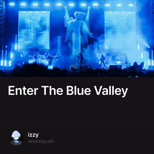 Enter The Blue Valley