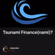Tsunami Finance(nami)?