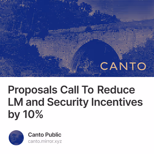 Proposals Call To Reduce LM and Security Incentives by 10%