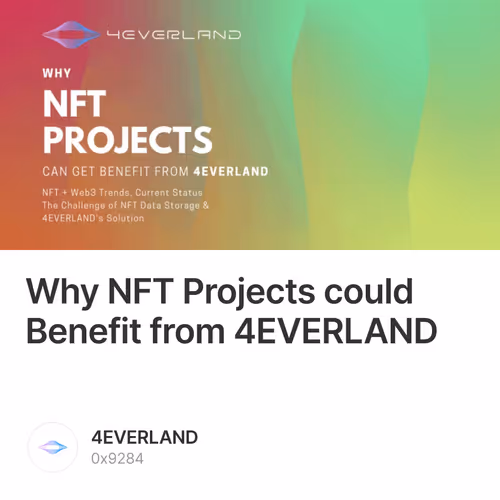 Why NFT Projects could Benefit from 4EVERLAND