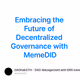 Embracing the Future of Decentralized Governance with MemeDID