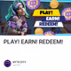 PLAY! EARN! REDEEM!