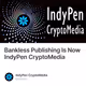 Bankless Publishing Is Now IndyPen CryptoMedia