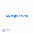 Kolar gold mine