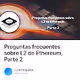 Preguntas frecuentes sobre L2 de Ethereum Parte 2
