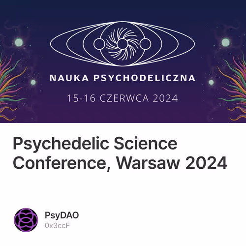 Psychedelic Science Conference, Warsaw 2024