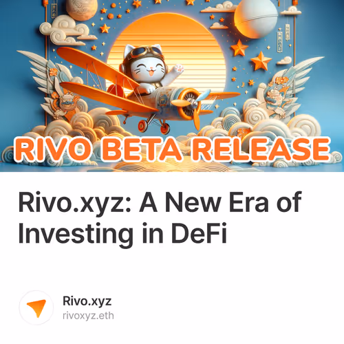 Rivo.xyz: A New Era of Investing in DeFi