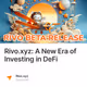 Rivo.xyz: A New Era of Investing in DeFi