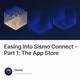 Easing Into Sismo Connect - Part 1: The App Store