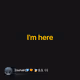 I'm here V4