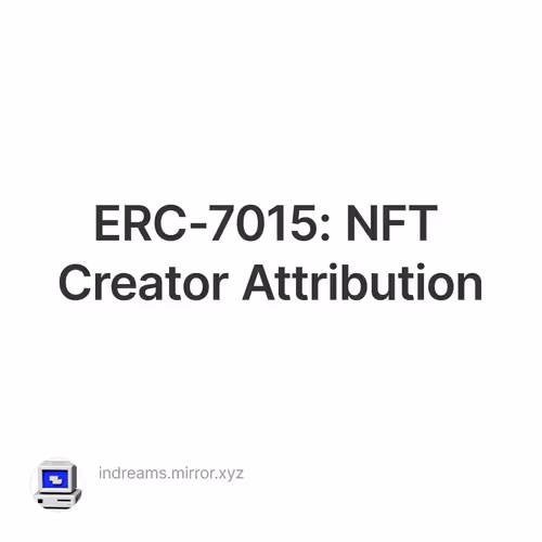 ERC-7015: NFT Creator Attribution