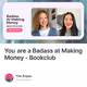 You are a Badass at Making Money - Bookclub