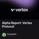 Alpha Report: Vertex Protocol
