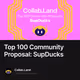 Top 100 Community Proposal: SupDucks