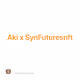 Aki x SynFuturesnft