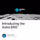 Introducing the Astra DAO