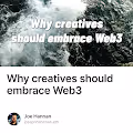 Why creatives should embrace Web3