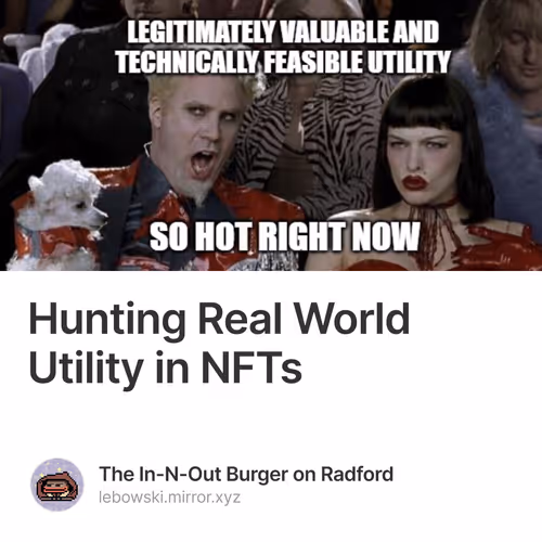 Hunting Real World Utility in NFTs