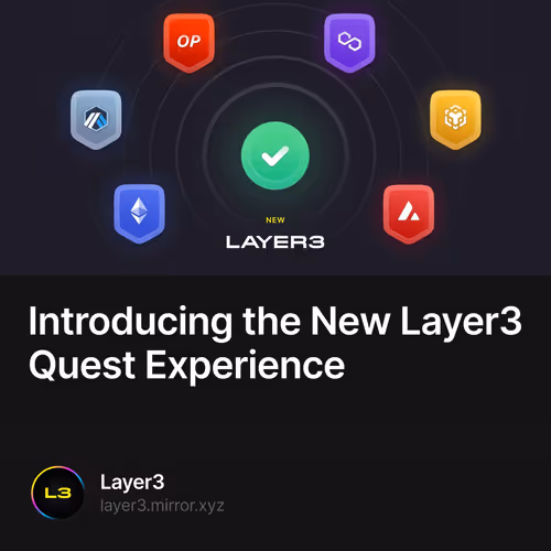 Introducing the New Layer3 Quest Experience