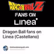 Dragon Ball fans on Linea (Castellano)
