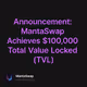 Announcement: MantaSwap Achieves $100,000 Total Value Locked (TVL)