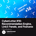 CyberLetter #16: Recommendation Engine, Link3 Panels, and Features Updates