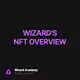 WIZARDS NFT OVERVIEW V2
